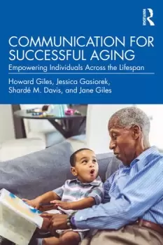Image of Communication for Successful AgingEmpowering Individuals Across the Lifespan