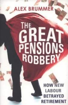 Image of The Great Pensions Robbery by Alex Brummer Book