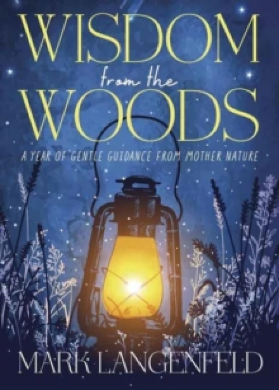Image of Wisdom from the Woods. Paperback. By Mark Langenfeld Books