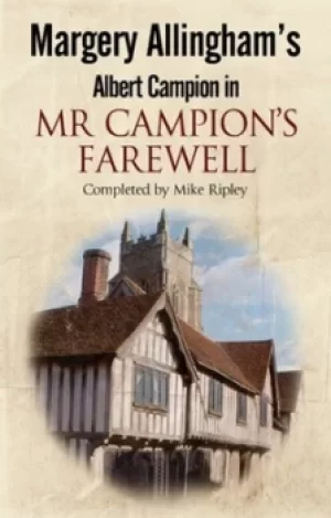 Image of Margery Allinghams Mr Campions farewell by Margery Allingham