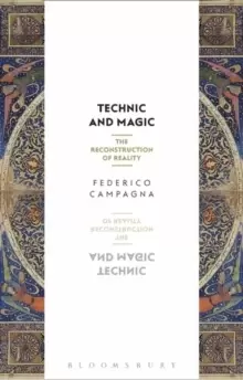Image of Technic and Magic : The Reconstruction of Reality