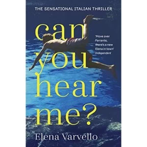 Image of Can you hear me? A gripping holiday read set during a scorching Italian summer Paperback / softback 2018