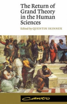 Image of The Return of Grand Theory in the Human Sciences by Quentin Skinner Book