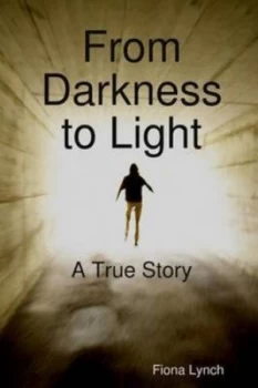 Image of From Darkness to Light by Fiona Lynch Paperback