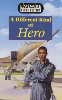 Image of A Different Kind of Hero by Peter Leigh Paperback