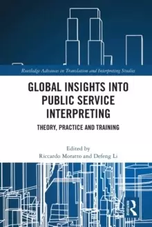 Image of Global Insights into Public Service Interpreting : Theory, Practice and Training