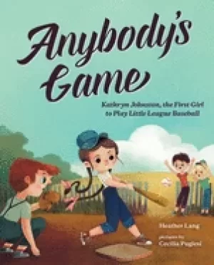 Image of anybodys game kathryn johnston the first girl to play little league basebal