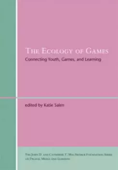 Image of The ecology of games by Katie Salen Tekinbas