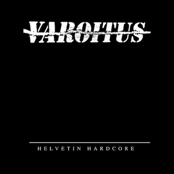 Image of Varoitus - Helvetin Hardcore Vinyl
