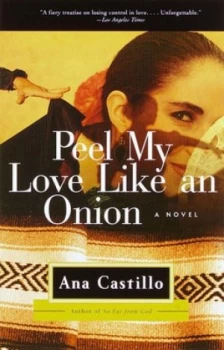 Image of Peel My Love like an Onion by Ana Castillo Paperback