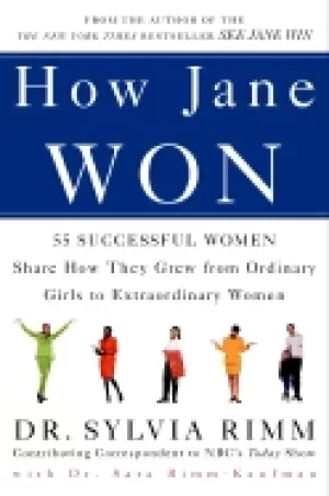 Image of how jane won 55 successful women share how they grew from ordinary girls to