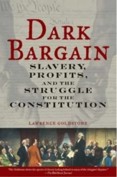 Image of Dark Bargain by Lawrence Goldstone Book