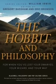 Image of The Hobbit and Philosophy : For When You've Lost Your Dwarves, Your Wizard, and Your Way