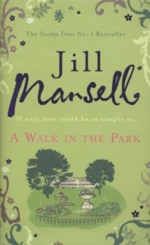 Image of A Walk in the Park by Jill Mansell Hardback
