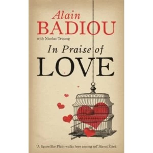 Image of In Praise Of Love by Nicolas Truong, Alain Badiou (Paperback, 2012)