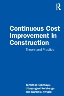 Image of Continuous Cost Improvement in Construction : Theory and Practice
