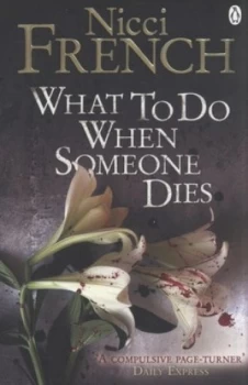 Image of What to Do When Someone Dies by Nicci French Paperback