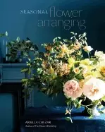 Image of seasonal flower arranging fill your home with blooms branches and foraged