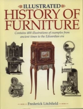 Image of Illustrated History of Furniture by Frederick Litchfield Hardback