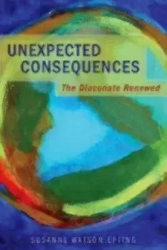 Image of Unexpected consequences by Susanne Watson Epting