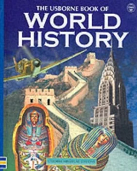 Image of The Usborne Book of World History by Anne Millard and Patricia Vanags and Joseph Mcewan and Jenny Tyler and Fiona Patchett Hardback