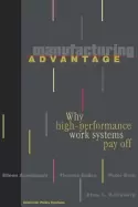 Image of manufacturing advantage why high performance work systems pay off