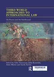Image of Third World Approaches to International Law On Praxis and the Intellectual