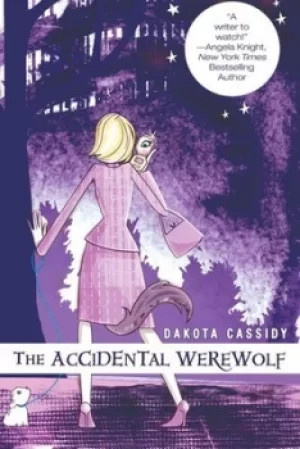 Image of The accidental werewolf by Dakota Cassidy