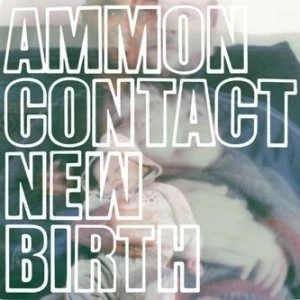 Image of Ammoncontact - New Birth CD