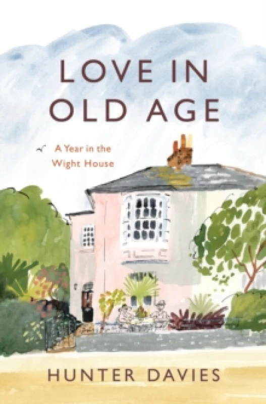 Image of Love in Old Age : My Year in the Wight House Paperback / softback