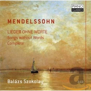 Image of Balazs Szokolay - Mendelssohn: Lieder Ohne Worte CD