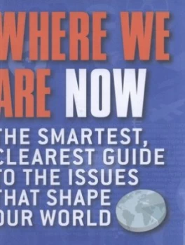 Image of Where We Are Now by Cambridge International Reference on Current Affairs Limited Hardback