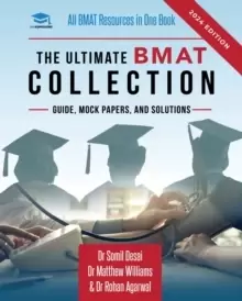 Image of The Ultimate BMAT Collection : 5 Books In One, Over 2500 Practice Questions & Solutions, Includes 8 Mock Papers, Detailed Essay Plans, BioMedical Admi