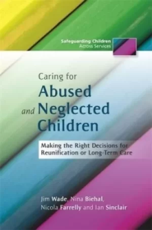 Image of Caring for abused and neglected children by Jim Wade