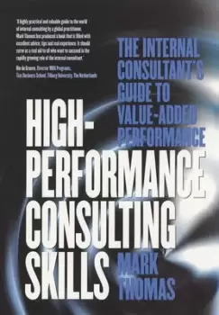 Image of High-performance consulting skills by Mark Thomas