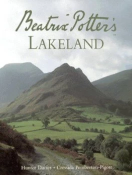 Image of Beatrix Potters Lakeland by Hunter Davies and Cressida Pemberton-Pigott Hardback