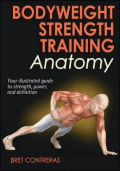 Image of Bodyweight Strength Training Anatomy Paperback