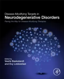 Image of Disease-Modifying Targets in Neurodegenerative Disorders : Paving the Way for Disease-Modifying Therapies