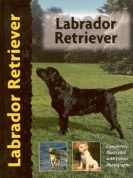 Image of Labrador Retriever by Bernard Duke and Renee Low Hardback
