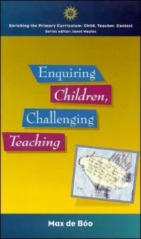 Image of Enquiring Children Challenging Teaching by Max De Boo Book