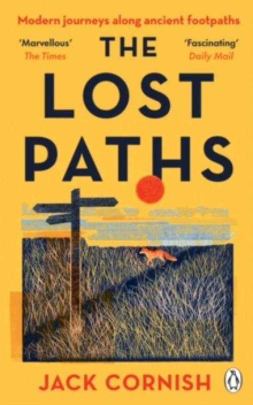 Image of The Lost Paths : A History of How We Walk From Here To There Paperback / softback