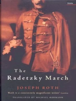 Image of The Radetzky March by Joseph Roth Hardback