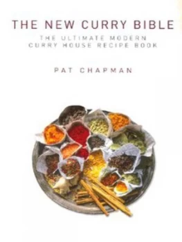 Image of The New Curry Bible by Pat Chapman Hardback