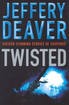 Image of Twisted by Jeffery Deaver Hardback