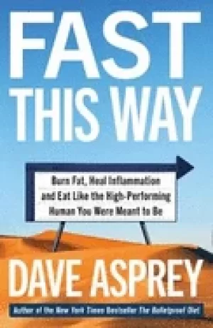 Image of fast this way burn fat heal inflammation and eat like the high performing