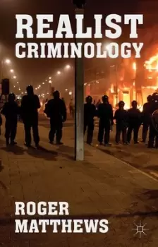 Image of Realist criminology by R. Matthews