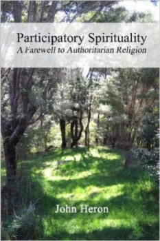 Image of Participatory Spirituality by John Heron Paperback