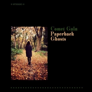 Image of Comet Gain - Paperback Ghosts Vinyl