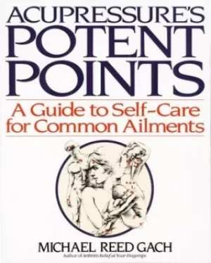 Image of Acupressures potent points by Michael Reed Gach