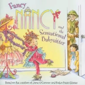 Image of Fancy Nancy and the Sensational Babysitter by Jane O'Connor